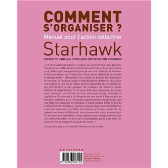 Comment s'organiser? Manuel pour l'action collective de Starhawk
