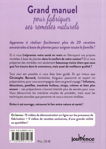 Grand Manuel pour fabriquer ses remèdes naturels
