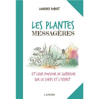 Les Plantes Messagères