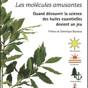 Les molécules amusantes