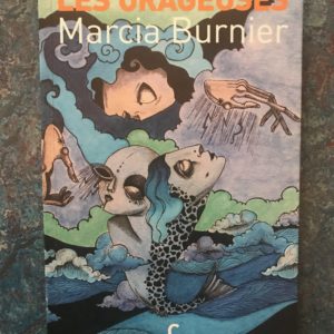 Les orageuse de Marcia Burnier