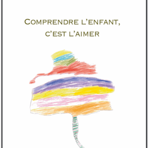 Comprendre l'enfant