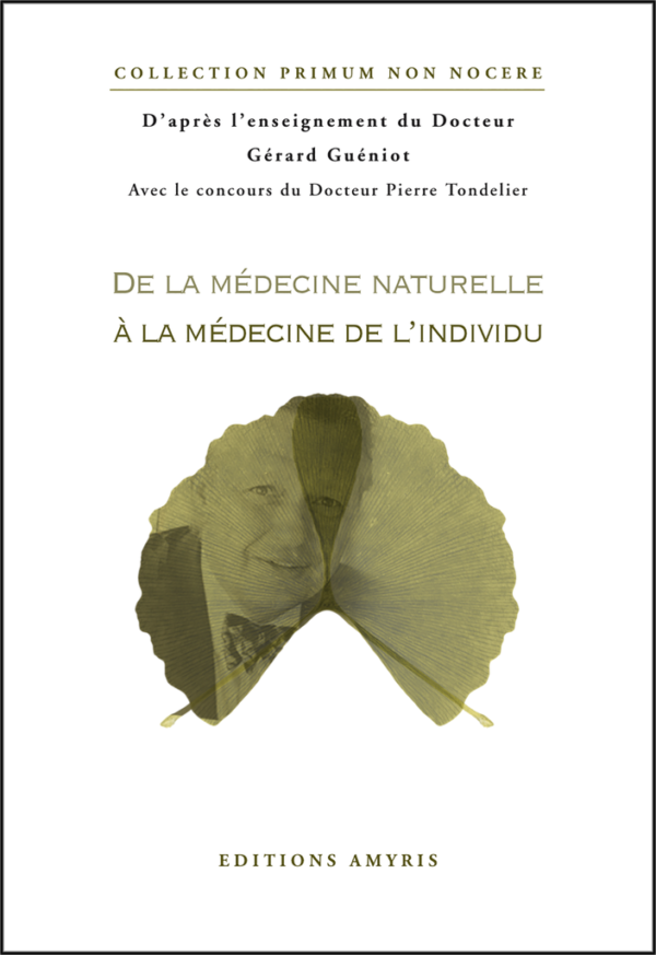de la medecine naturelle à la medecine de l'individu